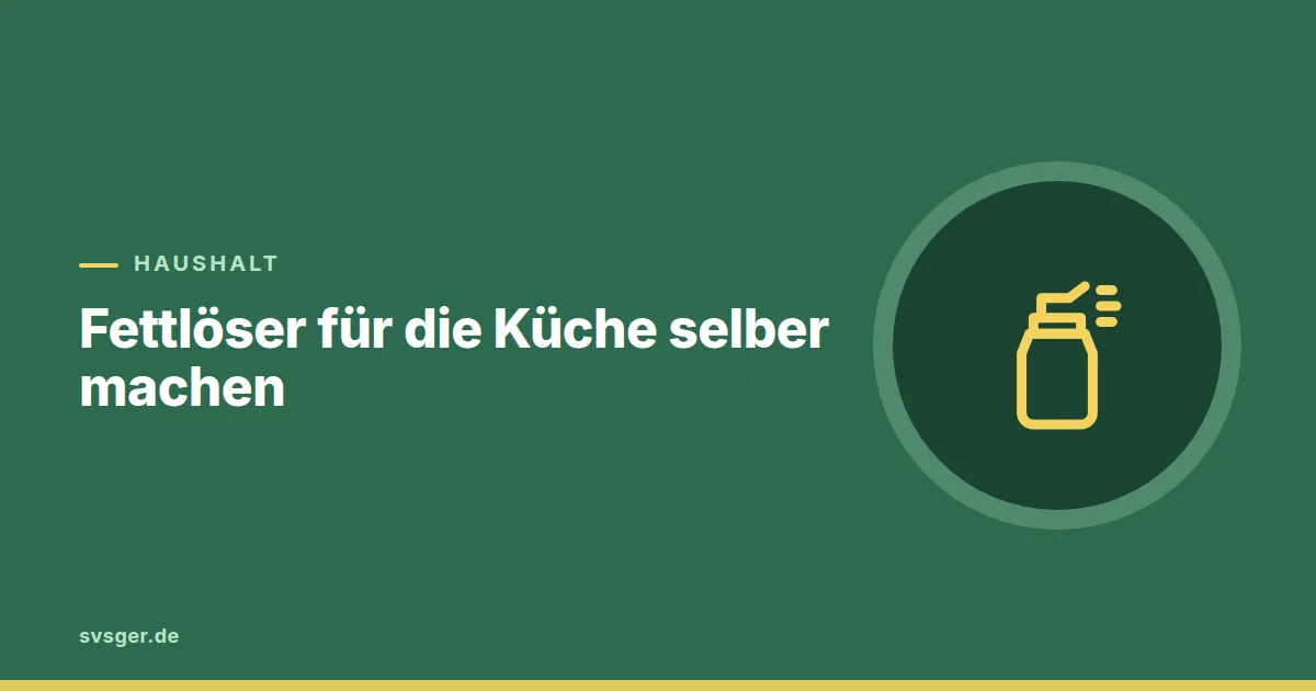 Grafik zum Beitrag: Fettlöser für die Küche selber machen