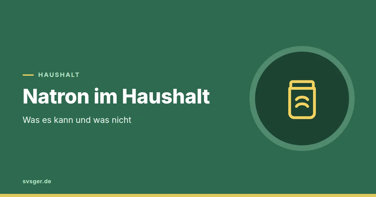 Grafik zum Beitrag: Natron im Haushalt: was es kann und was nicht