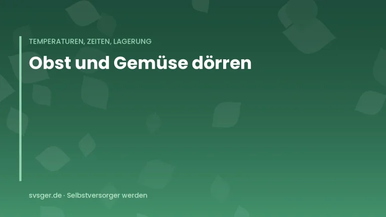 Titelgrafik von svsger.de: Obst und Gemüse dörren – Temperaturen, Zeiten, Lagerung