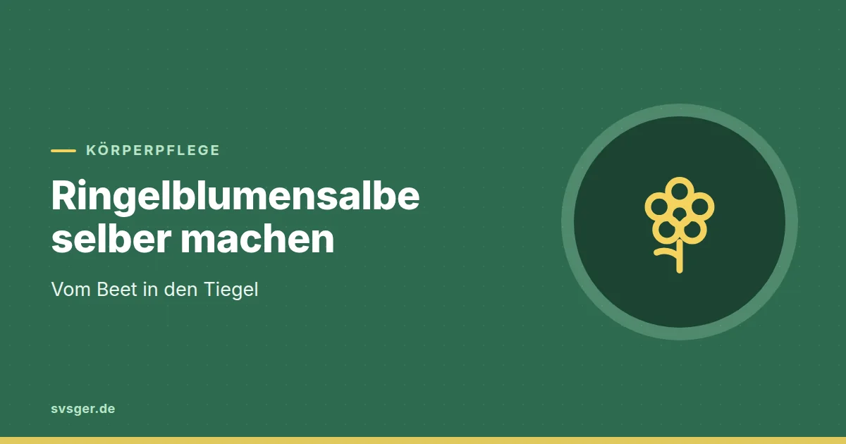 Grafik zum Beitrag: Ringelblumensalbe selber machen: vom Beet in den Tiegel
